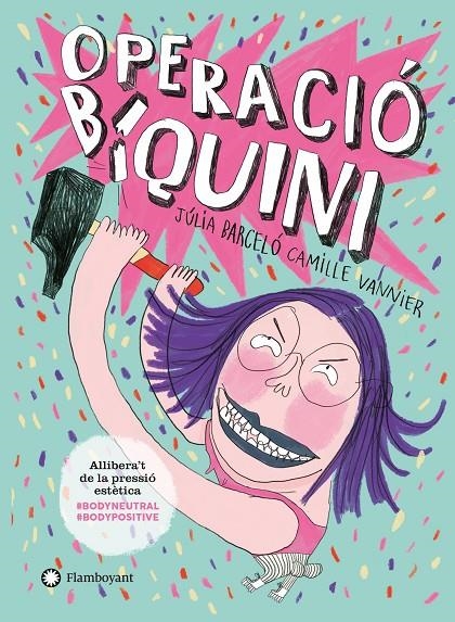 Operació biquini | 9788418304514 | Barceló, Júlia | Llibres.cat | Llibreria online en català | La Impossible Llibreters Barcelona