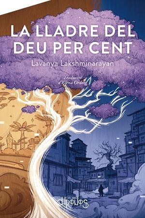 La lladre del deu per cent | 9788412761634 | Lakshminarayan, Lavanya | Llibres.cat | Llibreria online en català | La Impossible Llibreters Barcelona