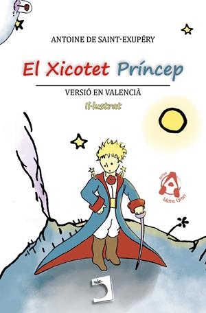El Xicotet Príncep | 9788410227408 | de Saint-Exupéry, Antoine | Llibres.cat | Llibreria online en català | La Impossible Llibreters Barcelona