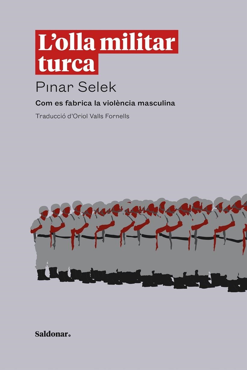 L'olla militar turca | 9788419571441 | Selek, Pinar | Llibres.cat | Llibreria online en català | La Impossible Llibreters Barcelona