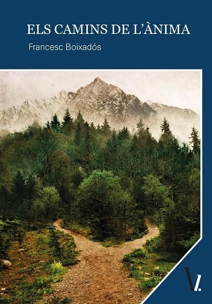 Els camins de l'ànima | 9788419805904 | Boixadós, Francesc | Llibres.cat | Llibreria online en català | La Impossible Llibreters Barcelona