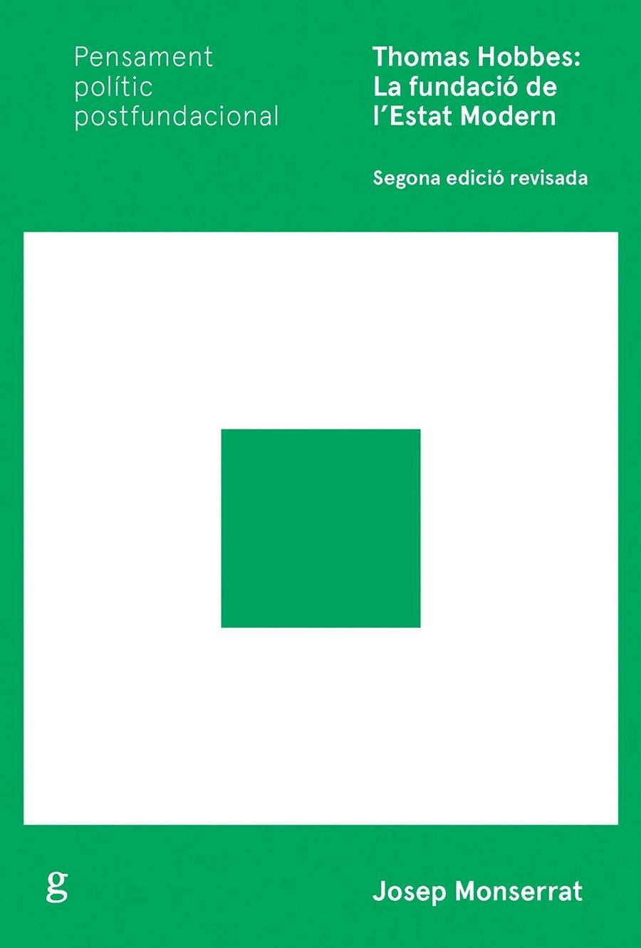 Thomas Hobbes: La fundació de l'Estat Modern | 9788418193729 | Monserrat, Josep | Llibres.cat | Llibreria online en català | La Impossible Llibreters Barcelona