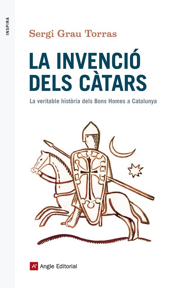 La invenció dels càtars | 9788415307280 | Grau Torras, Sergi | Llibres.cat | Llibreria online en català | La Impossible Llibreters Barcelona
