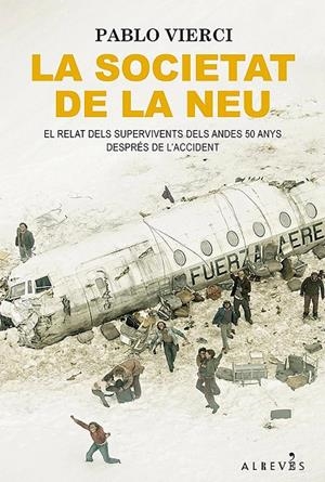 La societat de la neu | 9788418584763 | Vierci, Pablo | Llibres.cat | Llibreria online en català | La Impossible Llibreters Barcelona