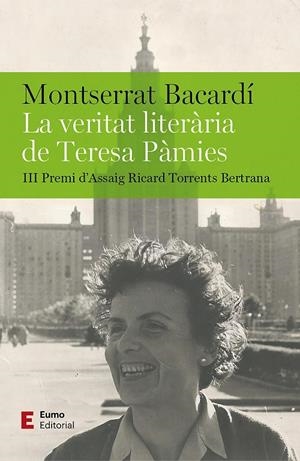 La veritat literària de Teresa Pàmies | 9788497668194 | Bacardí, Montserrat | Llibres.cat | Llibreria online en català | La Impossible Llibreters Barcelona