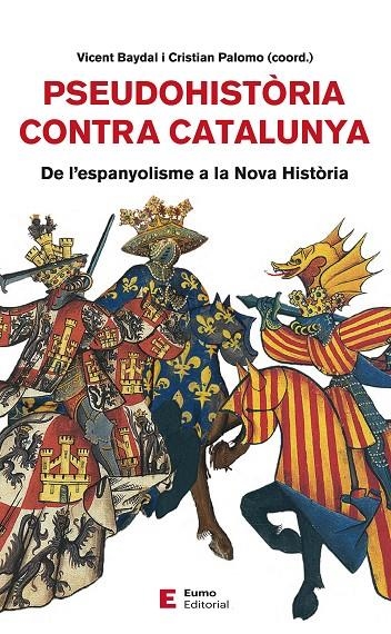Pseudohistòria contra Catalunya | 9788497666992 | Baydal, Vicent / Palomo, Cristian | Llibres.cat | Llibreria online en català | La Impossible Llibreters Barcelona