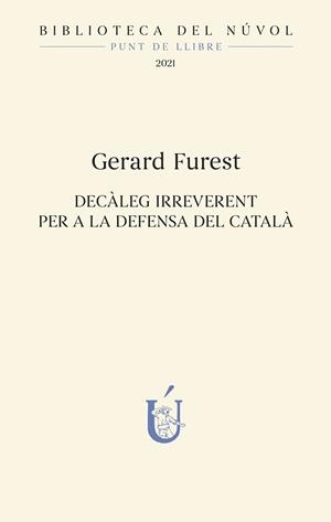 Decàleg irreverent per a la defensa del català | 9788417455361 | Furest, Gerard | Llibres.cat | Llibreria online en català | La Impossible Llibreters Barcelona