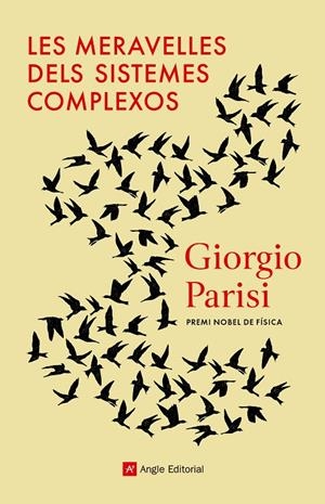 Les meravelles dels sistemes complexos | 9788419017666 | Parisi, Giorgio | Llibres.cat | Llibreria online en català | La Impossible Llibreters Barcelona