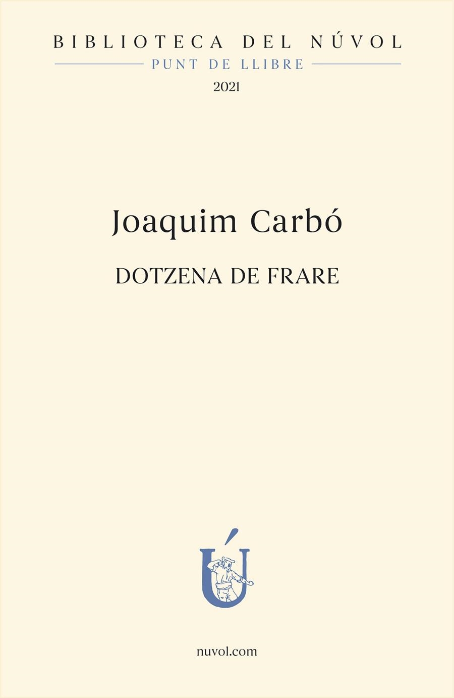 Dotzena de frare | 9788417455330 | Carbó, Joaquim | Llibres.cat | Llibreria online en català | La Impossible Llibreters Barcelona