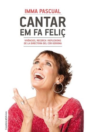 Cantar em fa feliç | 9788490347362 | Pascual, Imma | Llibres.cat | Llibreria online en català | La Impossible Llibreters Barcelona