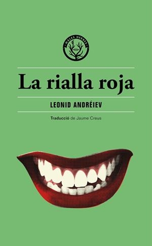 La rialla roja | 9788412514445 | Andréiev, Leonid | Llibres.cat | Llibreria online en català | La Impossible Llibreters Barcelona
