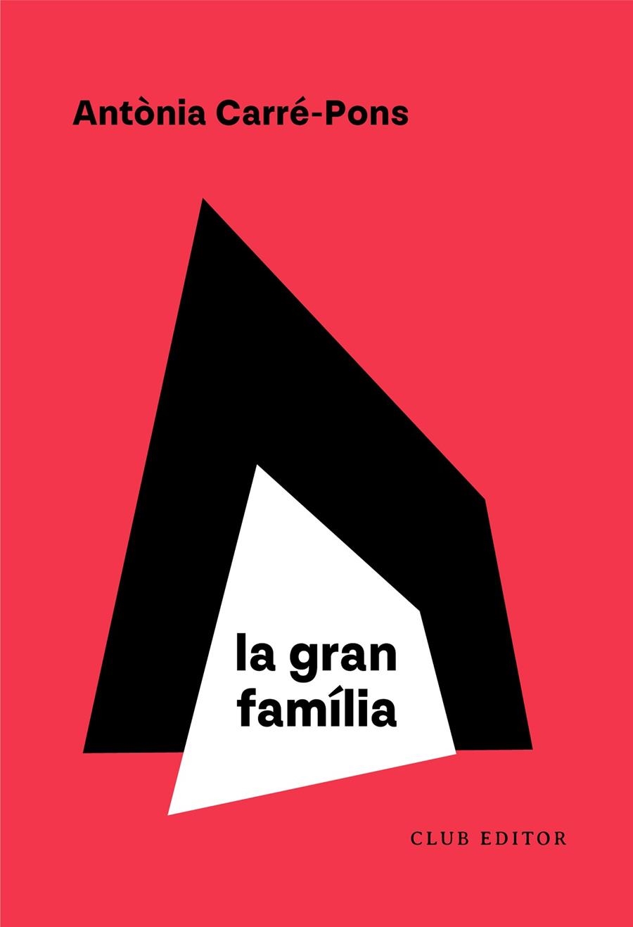 La gran família | 9788473294621 | Carré-Pons, Antònia | Llibres.cat | Llibreria online en català | La Impossible Llibreters Barcelona