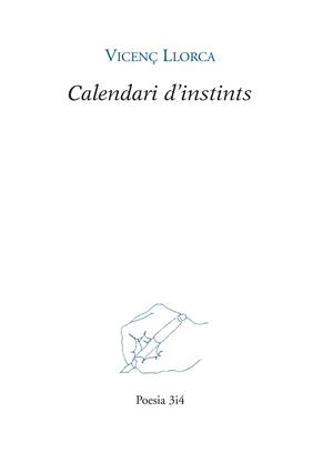 Calendari d'instints | 9788416789191 | Llorca Berrocal, Vicenç | Llibres.cat | Llibreria online en català | La Impossible Llibreters Barcelona