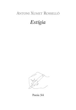 Estígia | 9788416789207 | Xumet, Antoni | Llibres.cat | Llibreria online en català | La Impossible Llibreters Barcelona