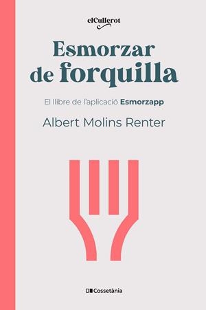 Esmorzar de forquilla | 9788413564098 | Molins, Albert | Llibres.cat | Llibreria online en català | La Impossible Llibreters Barcelona