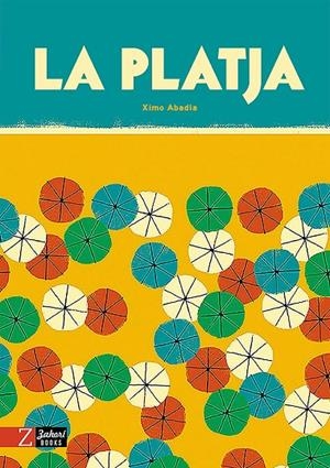 La platja | 9788418830945 | Abadía, Ximo | Llibres.cat | Llibreria online en català | La Impossible Llibreters Barcelona