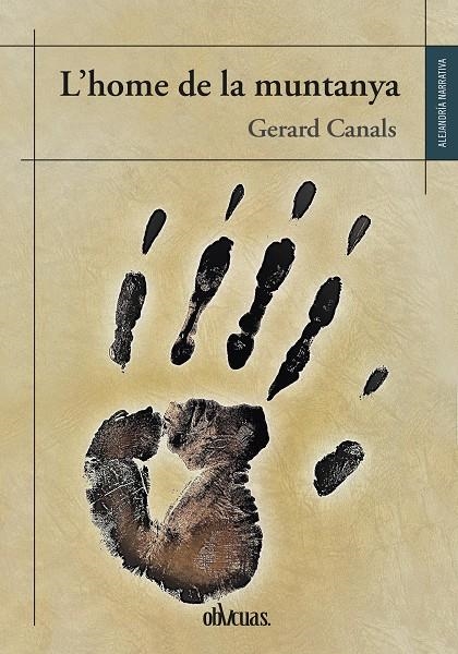 L'home de la muntanya | 9788419246875 | Canals, Gerard | Llibres.cat | Llibreria online en català | La Impossible Llibreters Barcelona