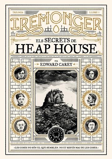Trilogia IREMONGER 1: Els secrets de Heap House | 9788419654823 | Carey, Edward | Llibres.cat | Llibreria online en català | La Impossible Llibreters Barcelona