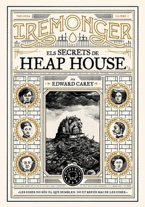 Trilogia IREMONGER 1: Els secrets de Heap House | 9788419654823 | Carey, Edward | Llibres.cat | Llibreria online en català | La Impossible Llibreters Barcelona