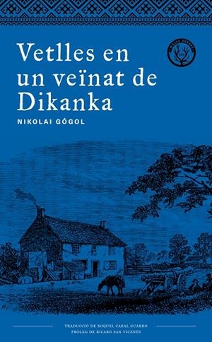 Vetlles en un veïnat de Dikanka | 9788412514469 | Gógol, Nikolai | Llibres.cat | Llibreria online en català | La Impossible Llibreters Barcelona