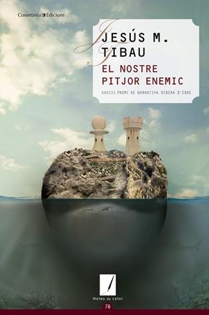 El nostre pitjor enemic | 9788490345498 | Tibau, Jesús M. | Llibres.cat | Llibreria online en català | La Impossible Llibreters Barcelona