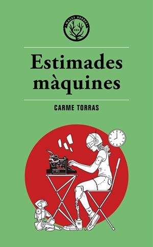 Estimades màquines | 9788412505825 | Torras, Carme | Llibres.cat | Llibreria online en català | La Impossible Llibreters Barcelona