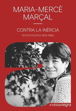 Contra la inèrcia | 9788418857195 | Marçal, Maria-Mercè | Llibres.cat | Llibreria online en català | La Impossible Llibreters Barcelona