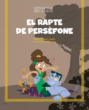 El rapte de Persèfone | 9788413614847 | Alonso López, Javier | Llibres.cat | Llibreria online en català | La Impossible Llibreters Barcelona