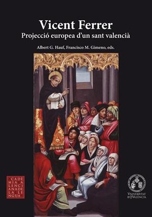 Vicent Ferrer. Projecció europea d'un sant valencià | 9788491347712 | AAVV | Llibres.cat | Llibreria online en català | La Impossible Llibreters Barcelona
