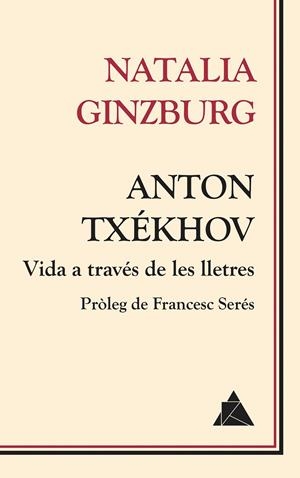 Anton Txékhov | 9788417743888 | Ginzburg, Natalia | Llibres.cat | Llibreria online en català | La Impossible Llibreters Barcelona