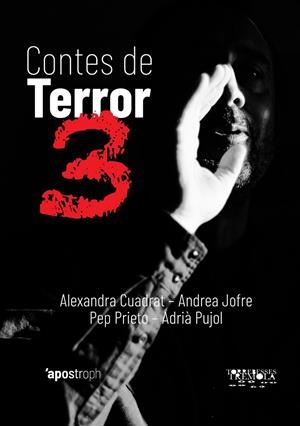 Contes de terror 3 | 9788412200546 | Cuadrat, Alexandra / Jofre, Andrea / Prieto, Pep / Pujol, Adrià | Llibres.cat | Llibreria online en català | La Impossible Llibreters Barcelona