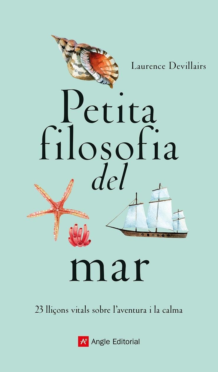 Petita filosofia del mar | 9788419017901 | Devillairs, Laurence | Llibres.cat | Llibreria online en català | La Impossible Llibreters Barcelona