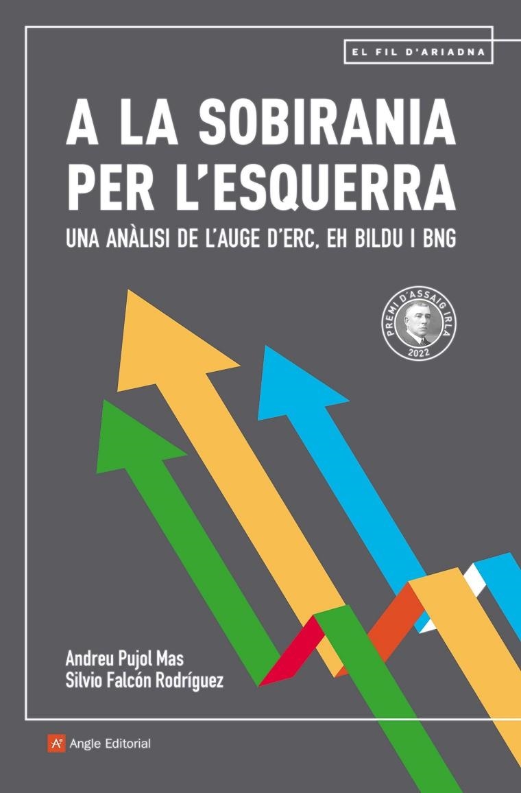 A la sobirania per l'esquerra | 9788419017482 | Pujol Mas, Andreu / Falcón Rodríguez, Silvio | Llibres.cat | Llibreria online en català | La Impossible Llibreters Barcelona