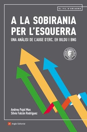 A la sobirania per l'esquerra | 9788419017482 | Pujol Mas, Andreu / Falcón Rodríguez, Silvio | Llibres.cat | Llibreria online en català | La Impossible Llibreters Barcelona
