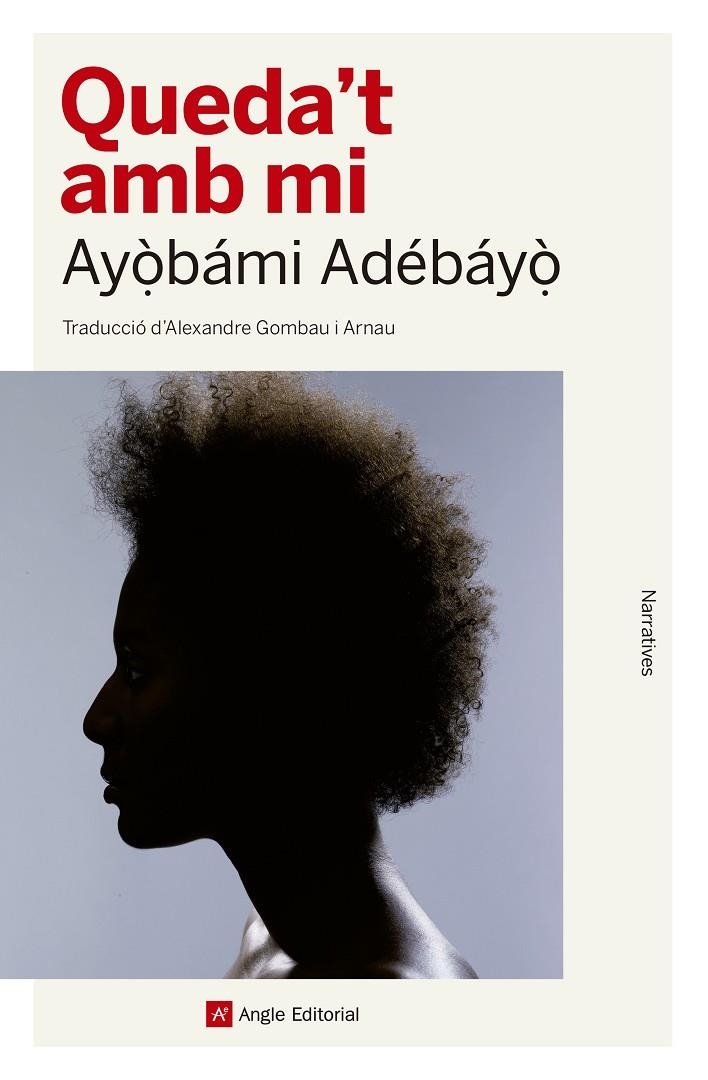 Queda't amb mi | 9788417214319 | Adebayo, Ayobami | Llibres.cat | Llibreria online en català | La Impossible Llibreters Barcelona