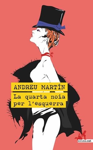 La quarta noia per l'esquerra | 9788419627025 | Martín, Andreu | Llibres.cat | Llibreria online en català | La Impossible Llibreters Barcelona