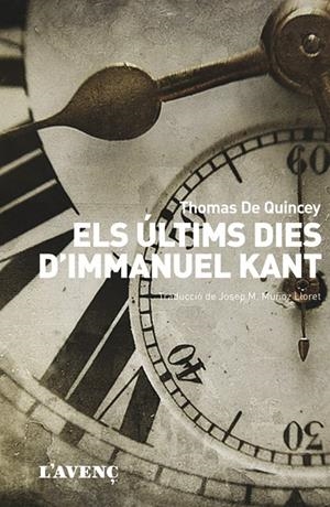 Els últims dies d'Immanuel Kant | 9788416853465 | de Quincey, Thomas | Llibres.cat | Llibreria online en català | La Impossible Llibreters Barcelona