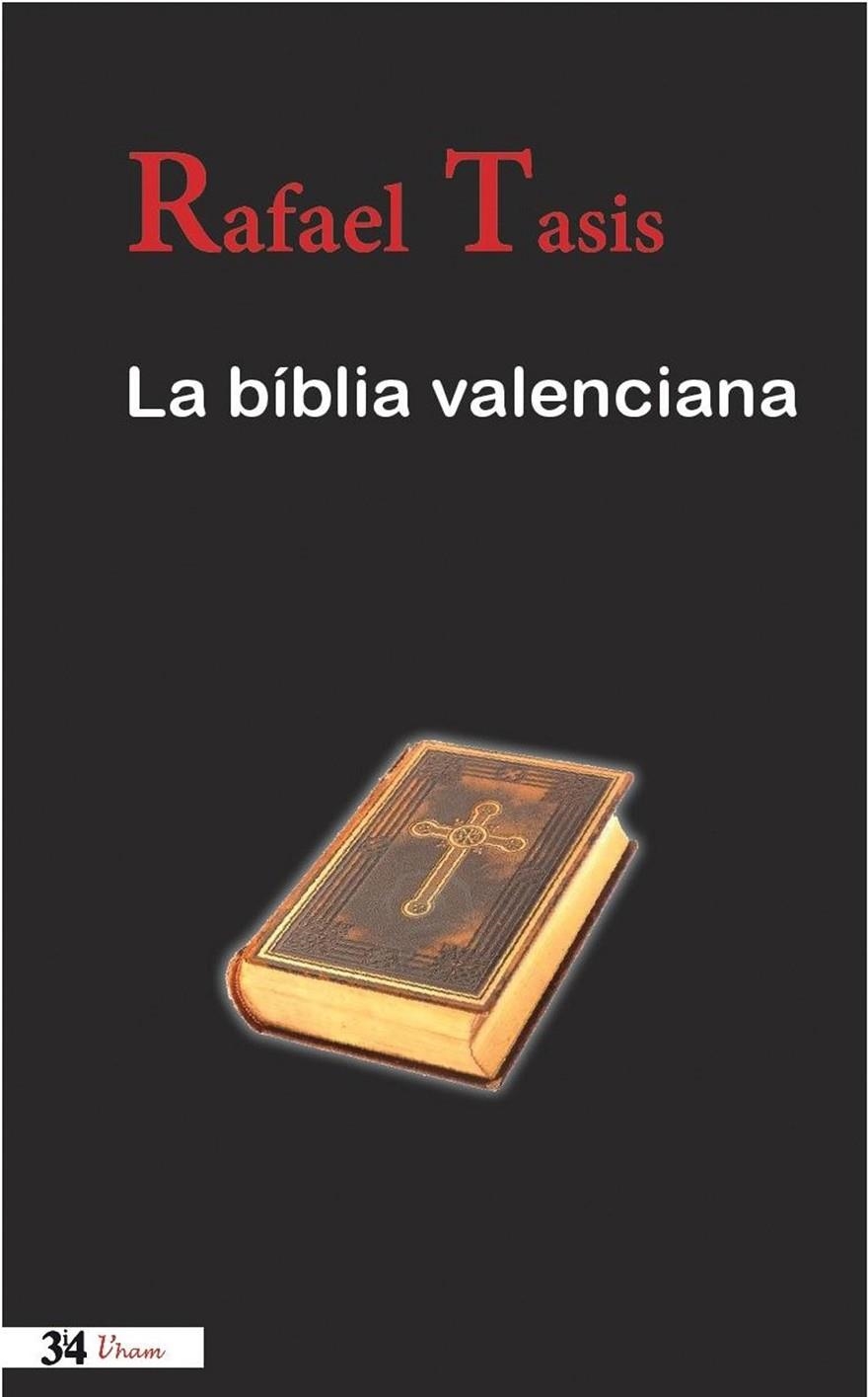 La Bíblia valenciana | 9788416789580 | Tasis, Rafael | Llibres.cat | Llibreria online en català | La Impossible Llibreters Barcelona