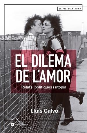 El dilema de l'amor | 9788419017659 | Calvo, Lluís | Llibres.cat | Llibreria online en català | La Impossible Llibreters Barcelona