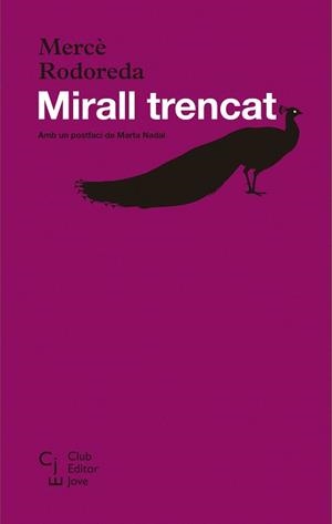 Mirall trencat | 9788473292603 | Rodoreda, Mercè | Llibres.cat | Llibreria online en català | La Impossible Llibreters Barcelona