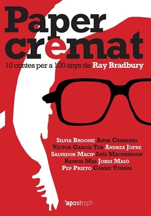 Paper cremat | 9788494990069 | Broome, Silvia / Carreras, Anna / García Tur, Víctor / Macpherson, Inés / Macip, Salvador / Mas, Ram | Llibres.cat | Llibreria online en català | La Impossible Llibreters Barcelona