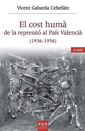 El cost humà de la repressió al País Valencià (1936-1956) | 9788491348559 | Gabarda Cebellán, Vicent | Llibres.cat | Llibreria online en català | La Impossible Llibreters Barcelona