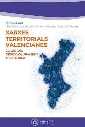 Claus del desenvolupament territorial. Xarxes territorials valencianes | 9788491334033 | AAVV | Llibres.cat | Llibreria online en català | La Impossible Llibreters Barcelona