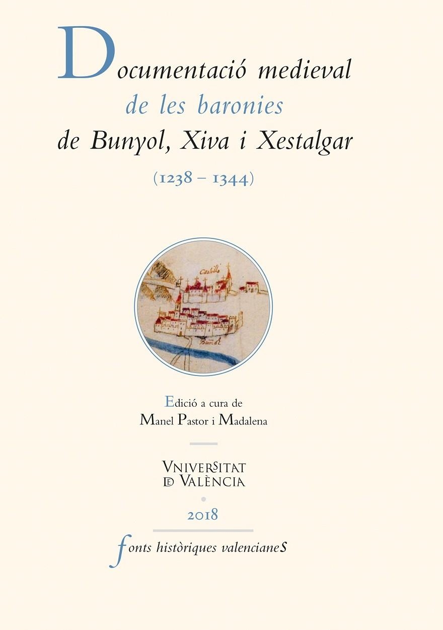 Documentació medieval de les baronies de Bunyol, Xiva i Xestalgar (1238-1344) | 9788491343417 | AAVV | Llibres.cat | Llibreria online en català | La Impossible Llibreters Barcelona