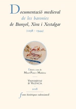 Documentació medieval de les baronies de Bunyol, Xiva i Xestalgar (1238-1344) | 9788491343417 | AAVV | Llibres.cat | Llibreria online en català | La Impossible Llibreters Barcelona