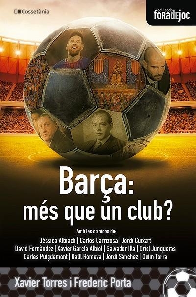 Barça, més que un club? | 9788413561042 | Torres, Xavier / Porta, Frederic | Llibres.cat | Llibreria online en català | La Impossible Llibreters Barcelona