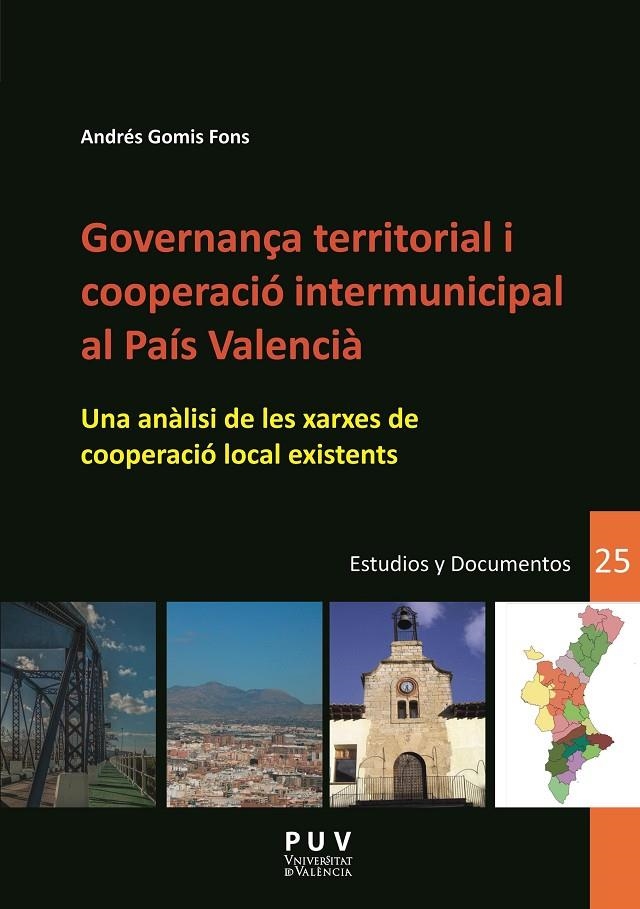 Governança territorial i cooperació intermunicipal al País Valencià | 9788491343271 | Gomis Fons, Andrés | Llibres.cat | Llibreria online en català | La Impossible Llibreters Barcelona
