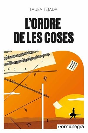 L'ordre de les coses | 9788418857614 | Tejada, Laura | Llibres.cat | Llibreria online en català | La Impossible Llibreters Barcelona