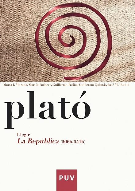 Plató. Llegir La República (506b-541b) | 9788437089638 | Plató | Llibres.cat | Llibreria online en català | La Impossible Llibreters Barcelona