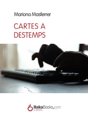 Cartes a destemps | 9788415409458 | Masferrer, Mariona | Llibres.cat | Llibreria online en català | La Impossible Llibreters Barcelona